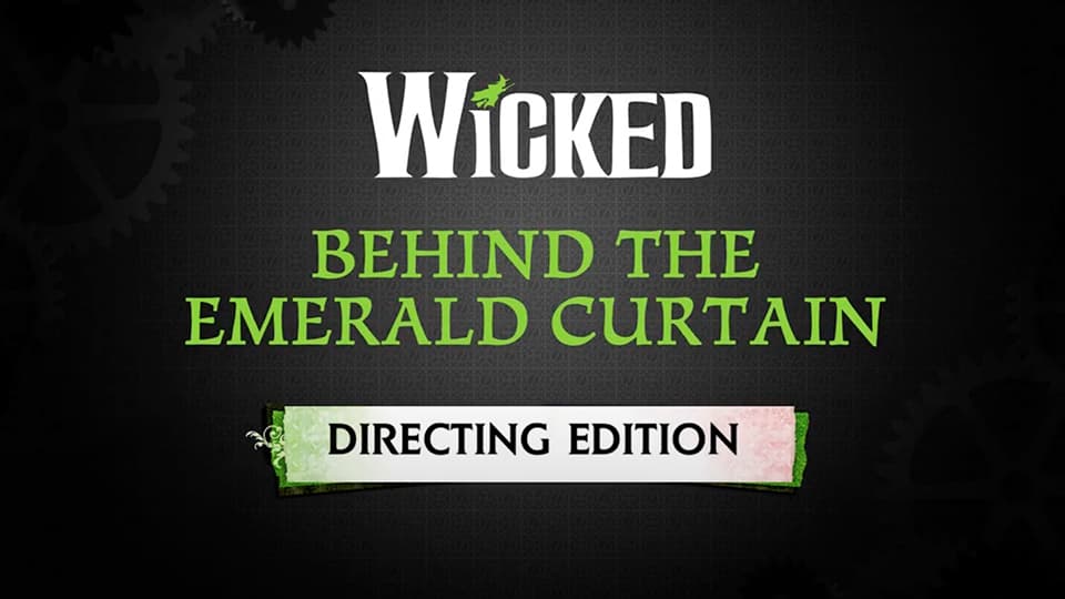 Wicked UK Behind the Curtain with Joe Mantello on Directing Wicked